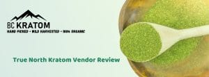banner of true north kratom vendor review